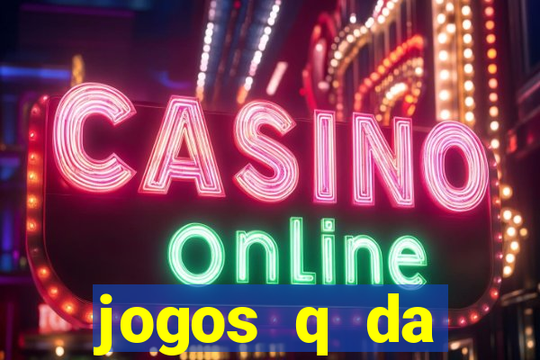 jogos q da dinheiro de verdade